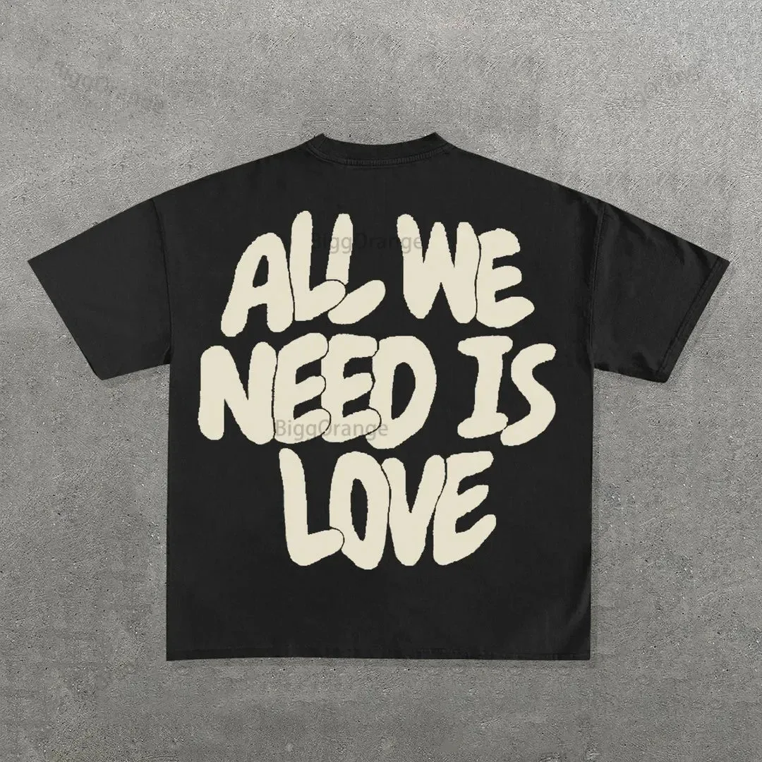 "All We Need is Love" Tees