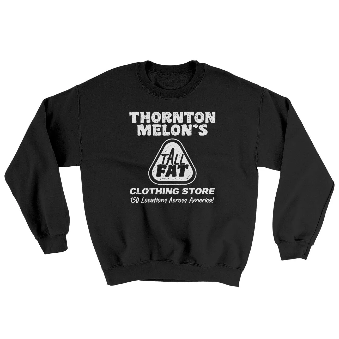 Thornton Melon's Tall And Fat Ugly Sweater